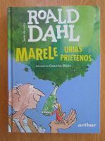 Roald Dahl - Marele urias prietenos