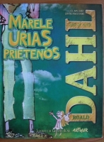 Roald Dahl - Marele urias prietenos