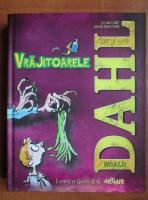 Roald Dahl - Vrajitoarele