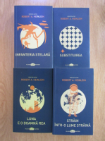 Robert A. Heinlein - Infanteria stelara. Substituirea. Luna e o doamna rea. Strain intr-o lume straina