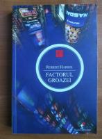 Robert Harris - Factorul groazei