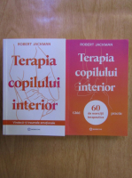 Robert Jackman - Terapia copilului interior (2 volume)
