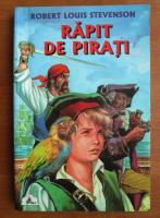 Robert Louis Stevenson - Rapit de pirati