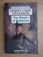 Robert Louis Stevenson - The Master of Ballantrae