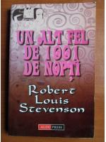 Robert Louis Stevenson - Un alt fel de 1001 de nopti