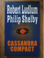 Robert Ludlum - Cassandra compact