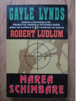 Robert Ludlum - Marea schimbare