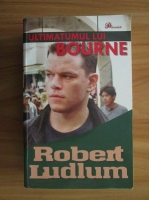 Robert Ludlum - Ultimatumul lui Bourne