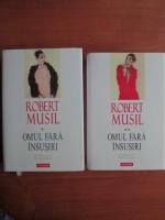 Robert Musil - Omul fara insusiri (2 volume)