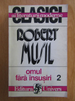 Robert Musil - Omul fara insusiri (volumul 2)