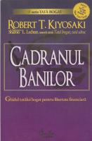 Robert T. Kiyosaki - Cadranul banilor