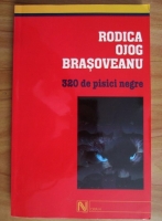 Rodica Ojog-Brasoveanu - 320 de pisici negre