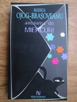 Rodica Ojog Brasoveanu - Anonima de miercuri