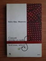Rodica Ojog-Brasoveanu - Cianura pentru un suras. Volumul 2: Buna seara, Melania!