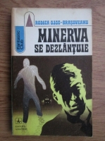 Rodica Ojog Brasoveanu - Minerva se dezlantuie