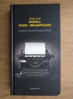 Rodica Ojog Brasoveanu - Moartea semneaza indescifrabil