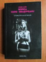 Rodica Ojog-Brasoveanu - O toaleta a la Liz Taylor