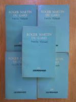 Roger Martin du Gard - Familia Thibault (5 volume)