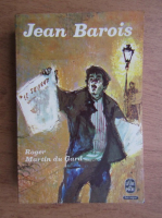 Roger Martin du Gard - Jean Barois
