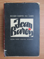 Roger Martin du Gard - Jean Barois