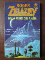 Roger Zelazny - Noua printi din Amber