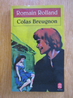 Romain Rolland - Colas Breugnon