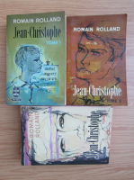 Romain Rolland - Jean-Christophe (3 volume)