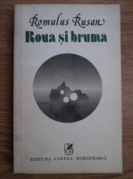 Romulus Rusan - Roua si bruma
