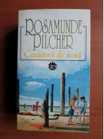 Rosamunde Pilcher - Cautatorii de scoici