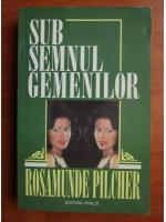 Rosamunde Pilcher - Sub semnul gemenilor