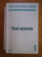Roslund si Hellstrom - Trei minute