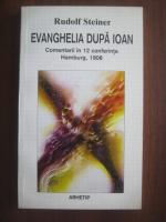 Rudolf Steiner - Evanghelia dupa Ioan