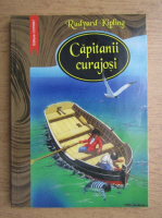 Rudyard Kipling - Capitanii curajosi