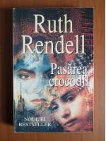 Ruth Rendell - Pasarea crocodil