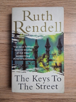 Ruth Rendell - The keys to the street