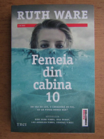 Ruth Ware - Femeia din cabina 10