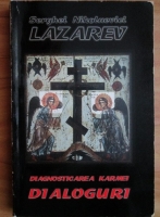 S. N. Lazarev - Diagnosticarea karmei. Dialoguri
