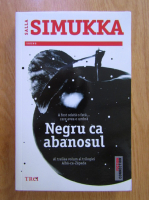 Salla Simukka - Negru ca abanosul