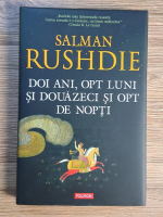 Salman Rushdie - Doi ani, opt luni si douazeci si opt de nopti
