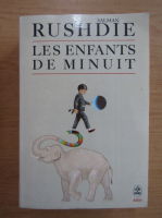 Salman Rushdie - Les enfants de minuit