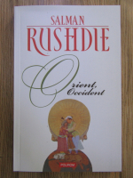 Salman Rushdie - Orient, Occident