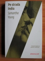 Samantha Young - Pe strada India
