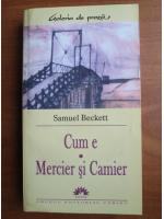 Samuel Beckett - Cum e. Mercier si Camier