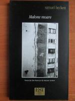 Samuel Beckett - Malone moare