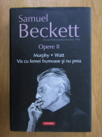 Samuel Beckett - Opere (volumul 2) 