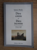 Samuel Butler - Dieu connu et Dieu inconnu