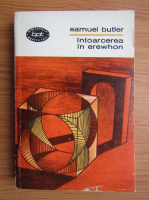 Samuel Butler - Intoarcerea in Erewhon