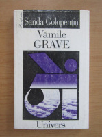 Sanda Golopentia - Vamile grave
