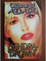 Sandra Brown - Caderea lui Adam