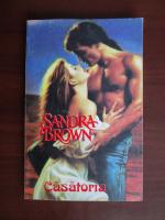 Sandra Brown - Casatoria